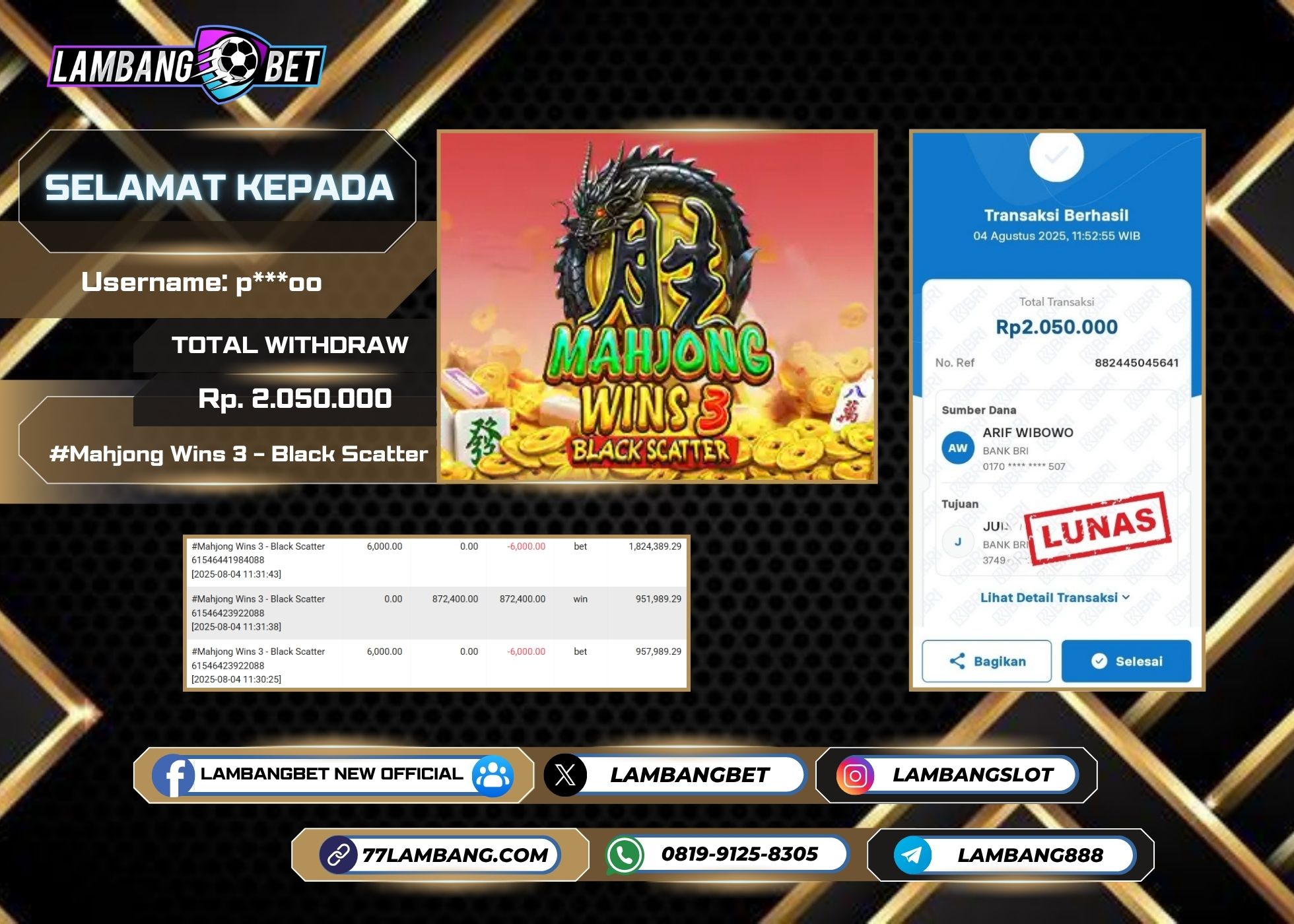 LAMBANGBET [4 AUGUST 2025] JACKPOT SLOT Mahjong Wins 3 - Black Scatter "Rp2.050.000" LUNAS